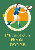 Message d'encouragement pour un fan de tennis